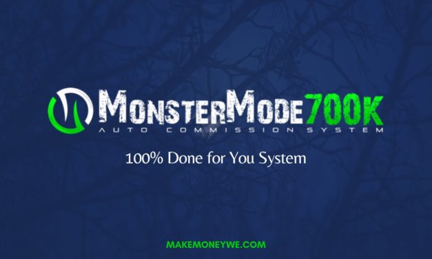 Monster Mode 700K Review – 100% Done for You System